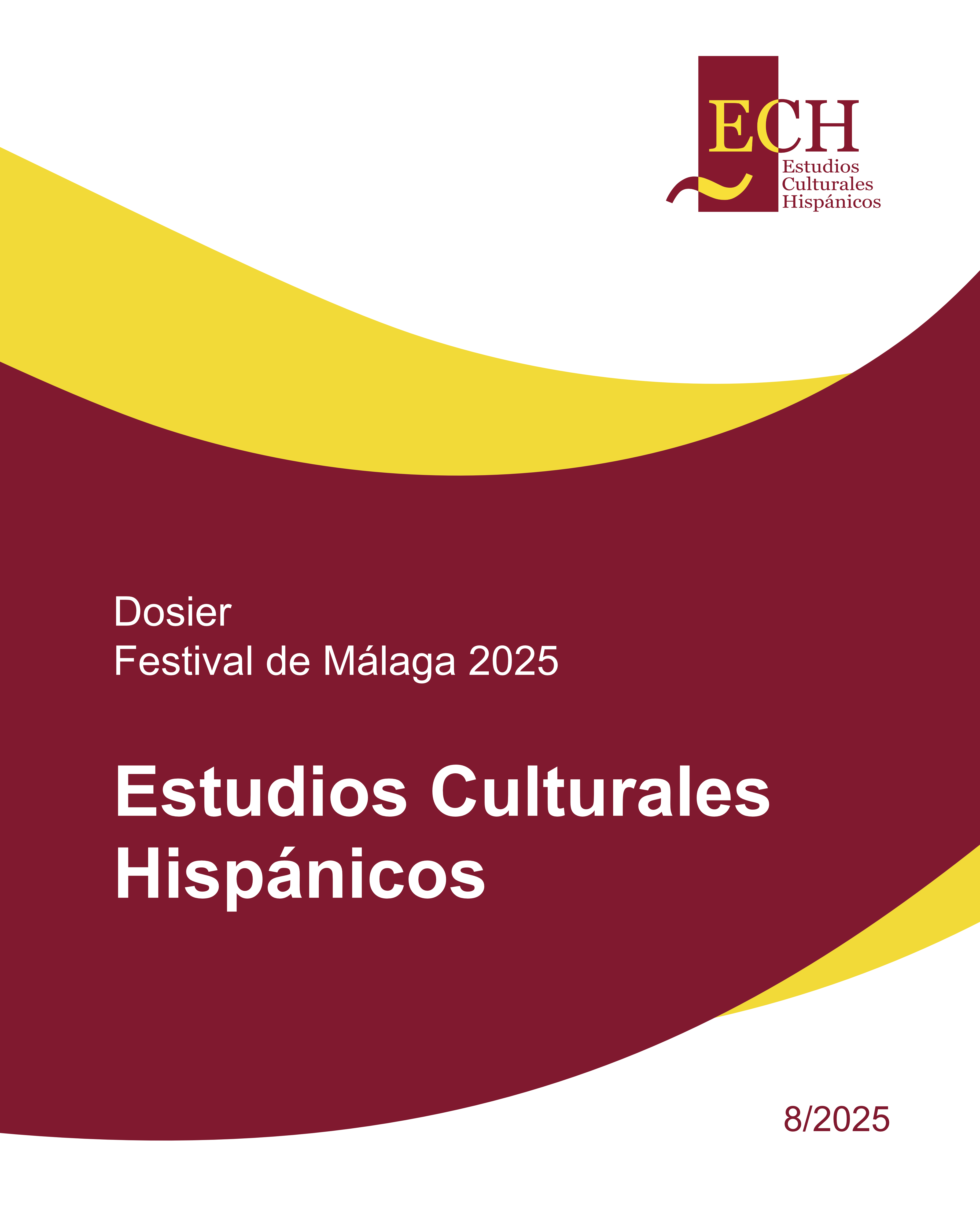 					Ver Núm. 8 (2025): Dosier Festival de Málaga 2025
				